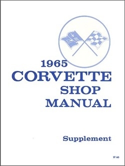 Corvette Stingray Interior Parts on Factory Manual Supplement Reprint Covers The 1965 Chevrolet Corvette