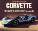 E14519 BOOK-CORVETTE:THE EXOTIC EXPERIMENTAL CARS