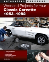 E14514 BOOK-WEEKEND PROJECTS FOR YOUR CLASSIC CORVETTE-53-82