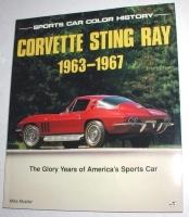 E3004 BOOK-CORVETTE STRING RAY-THE GLORY YEARS OF AMERICA'S SPORTS CAR-63-67