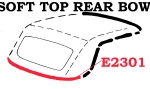 Click Here For Full Product Info E2301 WEATHERSTRIP-SOFT TOP-REAR BOW-USA-61-62