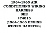64-65-AC-HARNESS HARNESS-WIRE-AIR CONDITIONING-64-65