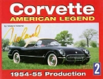 Click Here For Full Product Info E14508 BOOK-CORVETTE AMERICAN LEGEND-VOLUME 2: PRODUCTION-DISCONTINUED-54-55