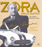 Click Here For Full Product Info E14513 BOOK-ZORA ARKUS-DUNTOV-THE LEGEND BEHIND CORVETTE