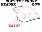 E2107 WEATHERSTRIP-SOFT TOP-FRONT HEADER BOW-USA-68-75