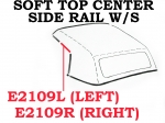Click Here For Full Product Info E2109R WEATHERSTRIP-SOFT TOP-CENTER SIDE RAIL-USA-RIGHT-68-75