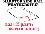 E2341L WEATHERSTRIP-HARDTOP-SIDE RAIL-USA-LEFT-68-75