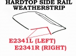 E2341R WEATHERSTRIP-HARDTOP-SIDE RAIL-USA-RIGHT-68-75